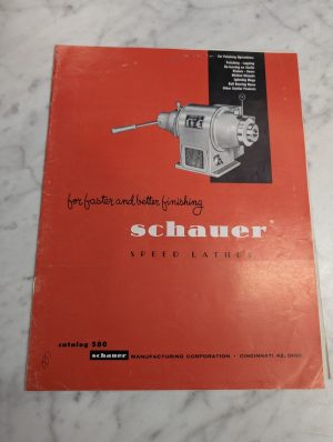 Schauer Speed Lathes Sales Brochure Literature Catalog 580 Machine Shop Tool