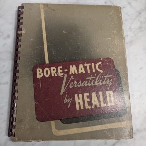 Bore-Matic Versatility By Heald Sales Literature Catalog Brochure 1946 Machines
