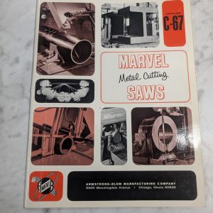 Marvel Saws Sales Brochure Literature Catalog #C-67 Metal Cutting Specs Features