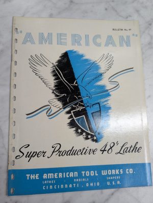 The American Tool Works Sales Information Literature Super Productive 48” Lathe