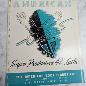 The American Tool Works Sales Information Literature Super Productive 42” Lathe