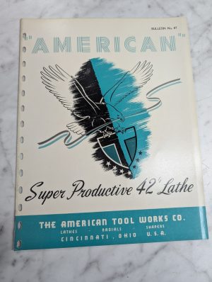 The American Tool Works Sales Information Literature Super Productive 42” Lathe