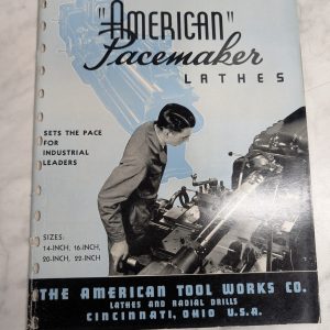 The American Tool Works Sales Information Literature Pacemaker Lathes 14-22”