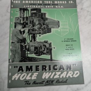 The American Tool Works Sales Information Literature Hole Wizard 9”