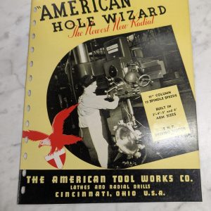 The American Tool Works Sales Information Literature Hole Wizard 11”