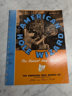 The American Tool Works Sales Information Literature Hole Wizard 13”-17”