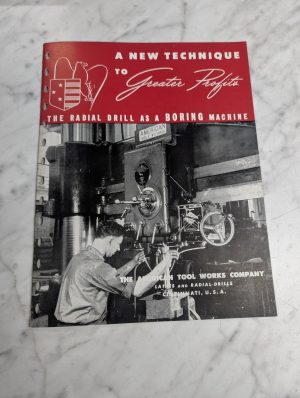 The American Tool Works Sales Information Literature Radial Boring Machine Drill