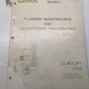 Clark C500 Fork Lift Truck 1980 Maintenance 60 70 80 90 100 Manual Service