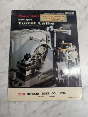 Seiki Hitachi Model 4Aii Ram Type Turret Lathe Information Catalog Literature