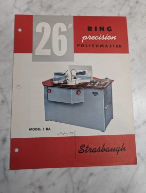 Strasbaugh Model 6 Ba 26” Ring Precision Polishmaster Sales Literature Brochure