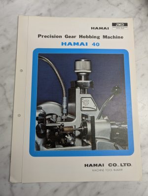 Hamai Co Precision Gear Hobbing Machine #40 Japan Made Brochure Japan