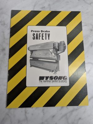 Wysong Machines Press Brake Safety Information Manual Operator Precautions