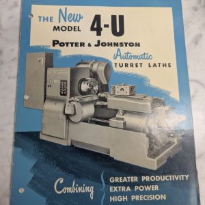 Potter & Johnston Machine Tool Turret Lathe 4-U Model Brochure Literature 1953