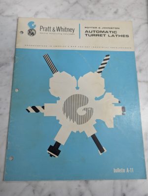 Potter & Johnston Automatic Turret Lathe Machine Sales Catalog A-11 Literature