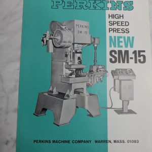 Perkins Sales Literature Brochure Information Machine Press Sm-15 High Speed