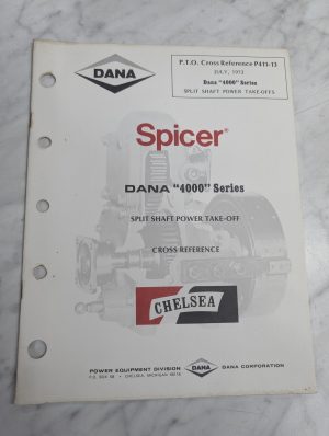 Chelsea Dana Spicer 4000 Series Cross Reference Manual Split Shaft 1972