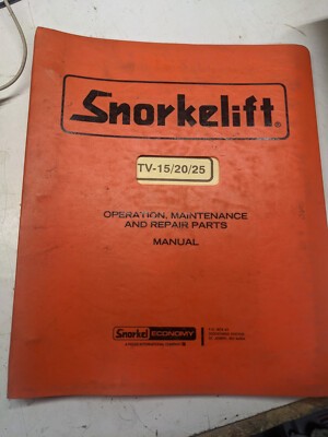 Snorkelift Tv-15/20/25 Traveler Operation Maintenance Repair Parts Manual 1993