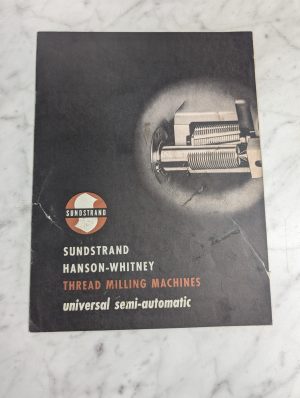 Sundstrand Handson-Whitney Thread Milling Machine Sales Brochure Literature