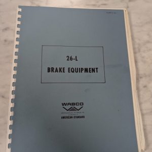 Wabco Locomotive Brake Equipment 26-L Functional Diagrams Hydraulic Schematics