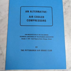 Pittsburgh Air Brake An Alternative Air Cooled Compressors Locomotive Literature