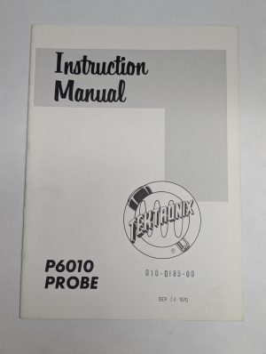 Tektronix Operator Instruction Manual Model # P6010 Probe 1970 Vintage Equipment