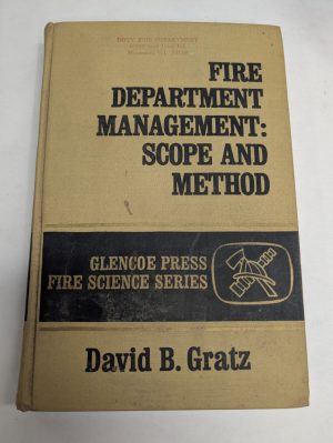 The Fire Department Management Scope And Method Hardcover Book 1972 Firefighter