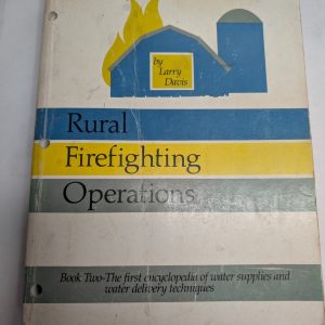 Larry Davis Rural Firefighting Operations Book Two 1986 Community Fire Safety