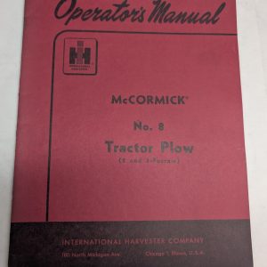 International Harvester Ih Mccormick Operators Manual #8 Tractor Plow
