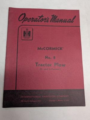 International Harvester Ih Mccormick Operators Manual #8 Tractor Plow
