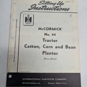 Ih International # 44 Corn Bean 4 Row Trailer Planter Setting Up Instructions