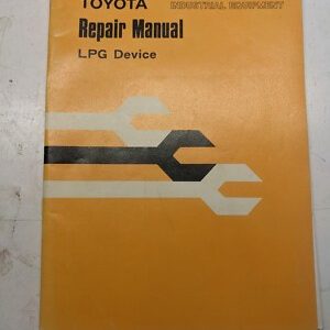 Toyota Repair Manual Lpg Device 5Fg10-30 6Fg10-30 6Fg15-30 & More Forklift 1995