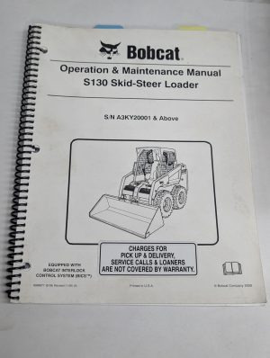 Bobcat Operation Maintenance Owners Manual S130 Skid Steer Loader 2009 A3Ky20001