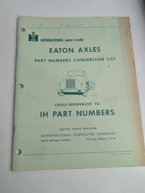 International Ih Truck Part Number Conversion List Cross Reference Eaton Axles