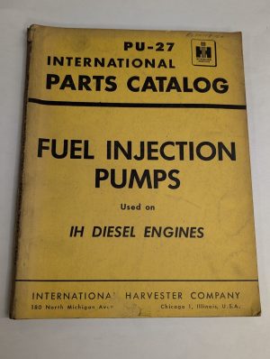 International Ih Parts Catalog Manual Pu-27 Fuel Injection Pumps Diesel Engine