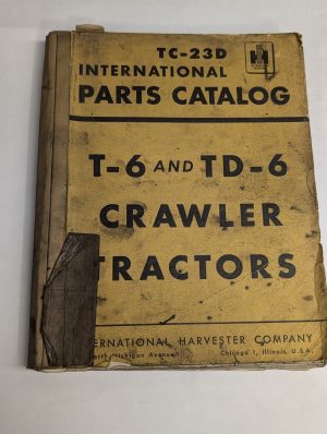 International Ih Parts List Book Catalog Manual Tc-23D T-6 Td-6 Tractor Crawler