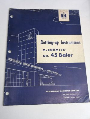 International Harvester Ih Setting Up Instructions Mccormick 45 Baler