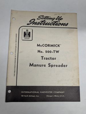 International Ih Setting Up Instruction Manual Mccormick #200-Tw Manure Spreader