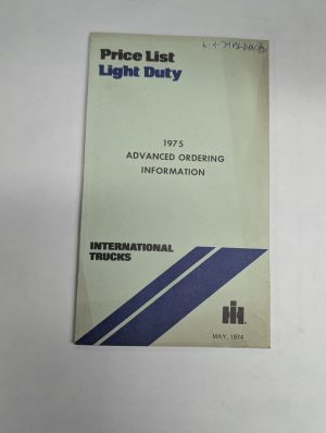 International Ih Truck Price List Light Duty 1975 Advanced Ordering Information