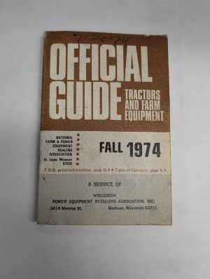 Official Tractor & Farm Equipment Trade In Price List Guide Fall 1974