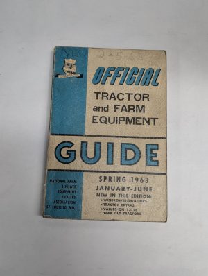 Official Tractor & Farm Equipment Trade In Price List Guide Spring 1963
