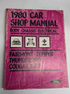 Ford 1980 Car Shop Service Manual Body Chassis Electrical Cougar Thunderbird