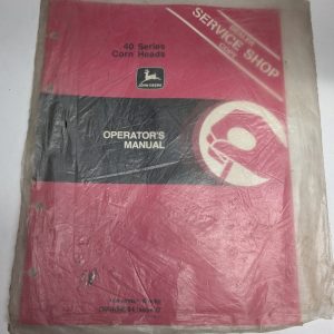 Oem John Deere Jd Operators Manual 40 Series Corn Heads Om-H98964