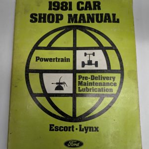 1981 Ford Car Shop Service Manual Powertrain Maintenance Lubrication Escort Lynx