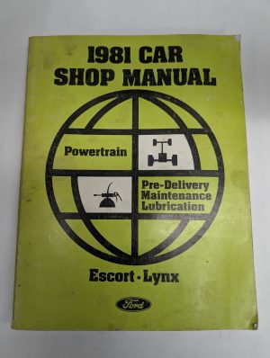 1981 Ford Car Shop Service Manual Powertrain Maintenance Lubrication Escort Lynx