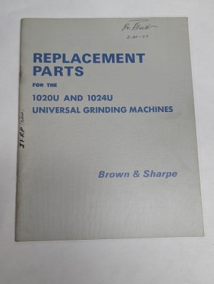 Brown & Sharpe Replacement Parts Catalog Manual 1020U 1024U Grinding Machine