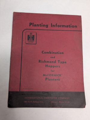 International Ih Planting Information Manual Conbination Richmond Type Hoppers
