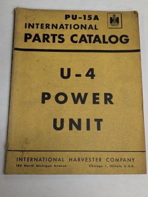 International Harvester Ih Parts List Catalog Manual Pu-15A U-4 Power Unit