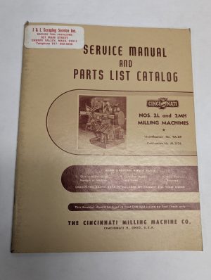 Cincinnati Milling Machine Service Manual Parts List Catalog 2L 2Mh 9A-Dk