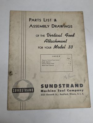 Sundstrand #33 Vertical Feed Attachment Parts List Assembly Drawings Manual