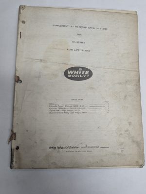Supplement “A” White Fork Lift Truck Parts Catalog R2160 Ma30 Ma40 Ma50 Ma60